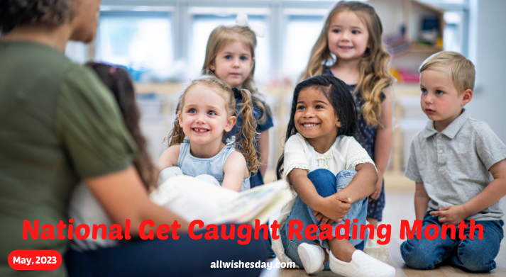 National Get Caught Reading Month 2023